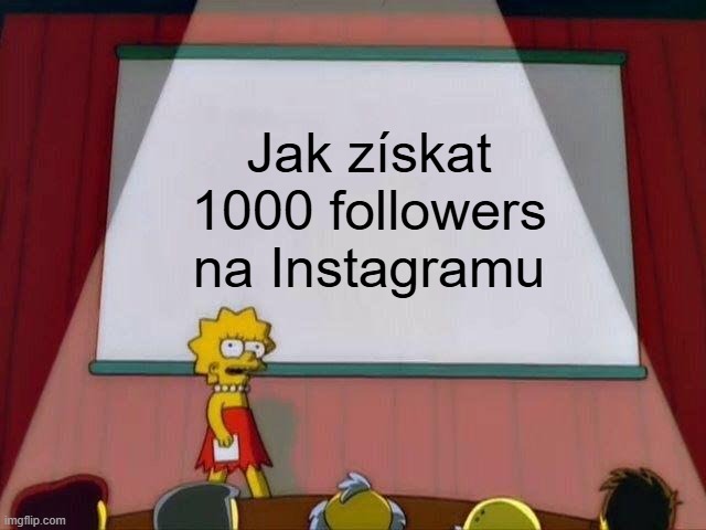 Jak získat 1000 followers na Instagramu - Ověřené způsoby